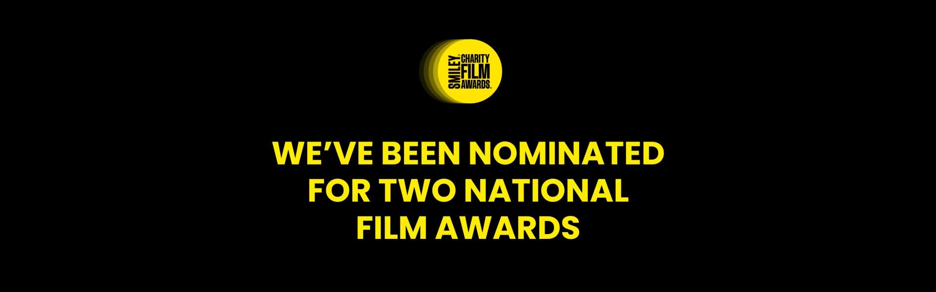 Graphic: Nominated for two National Film Awards, featuring 27th Charity Film Awards logo.